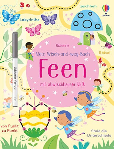 Mein Wisch-und-weg-Buch: Feen: mit abwischbarem Stift (Meine Wisch-und-weg-Bücher) Mein Wisch-und-weg-Buch: Feen: mit abwischbarem Stift (Meine Wisch-und-weg-Bücher)