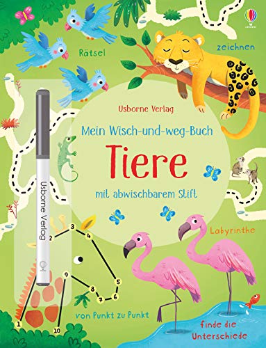 Mein Wisch-und-weg-Buch: Tiere (Meine Wisch-und-weg-Bücher) von Usborne