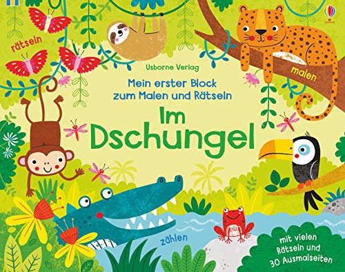 Mein erster Block zum Malen und Rätseln: Im Dschungel: Mit vielen Rätsel und 30 Ausmalseiten (Usborne Blöcke zum Malen und Rätseln) Mein erster Block zum Malen und Rätseln: Im Dschungel: Mit vielen Rätsel und 30 Ausmalseiten (Usborne Blöcke zum Malen und Rätseln)