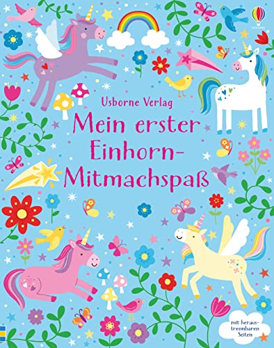 Mein erster Einhorn-Mitmachspaß (Usborne erste Mitmach-Blöcke)