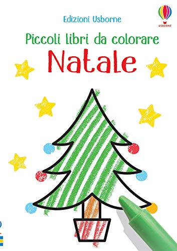 Natale. Ediz. illustrata (Piccoli libri da colorare) von Usborne