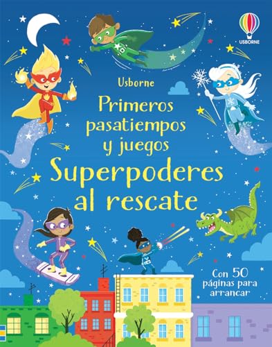 Superpoderes al rescate (Primeros pasatiempos y juegos, 1)