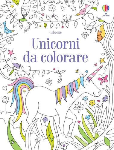 Unicorni da colorare. Ediz. illustrata von Usborne