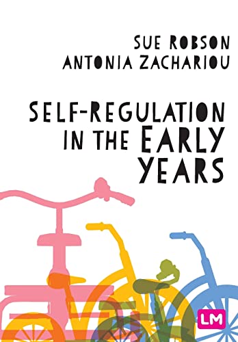 Self-Regulation in the Early Years von Learning Matters