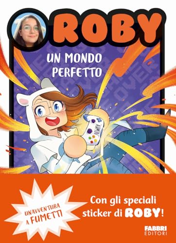 Un mondo perfetto. Con Adesivi von Fabbri