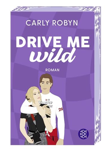 Drive Me Wild: Spicy Sports Romance. Mit gestaltetem, limitiertem Farbschnitt von FISCHER Taschenbuch