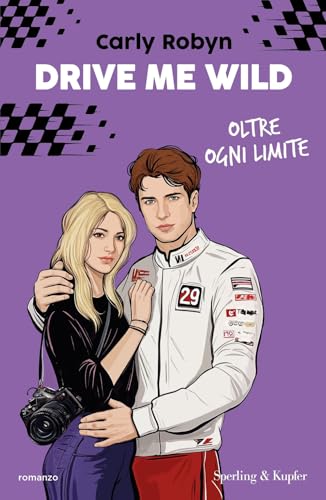 Drive me wild. Oltre ogni limite (Pandora) von Sperling & Kupfer