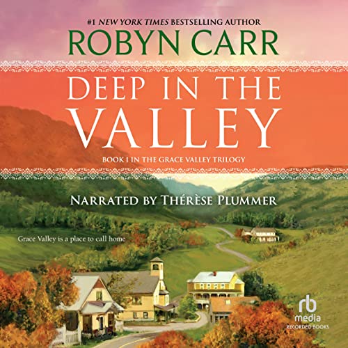 Deep in the Valley (The Grace River Valley Trilogy)