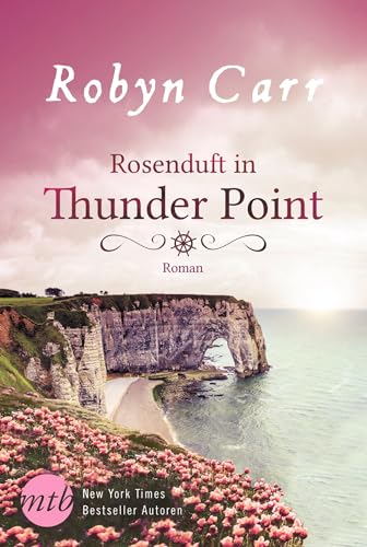 Rosenduft in Thunder Point: Roman