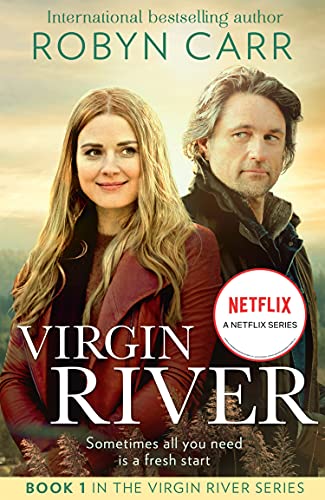 Virgin River: The unmissable bestselling romance and the story behind the hit Netflix show. Perfect for cosy season. Season 6 is out December 2024! (A Virgin River Novel, Band 1)