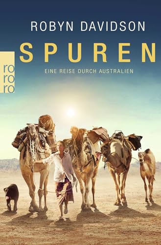 Spuren: Eine Reise durch Australien von Rowohlt Taschenbuch