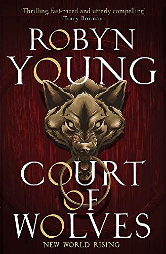 Court of Wolves: New World Rising Series Book 2 von Hodder & Stoughton