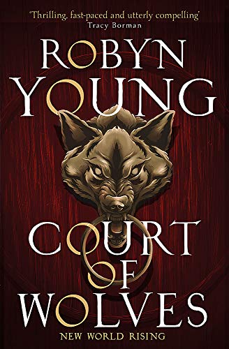 Court of Wolves: New World Rising Series Book 2 von Hodder & Stoughton