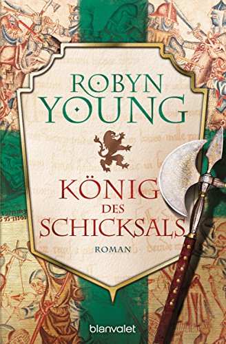 König des Schicksals: Historischer Roman (Robert The Bruce, Band 3) von Blanvalet