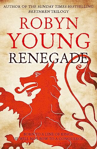 Renegade: Robert The Bruce, Insurrection Trilogy Book 2 von Hodder and Stoughton Ltd