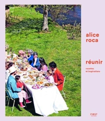 Réunir, recettes et inspirations von FIRST