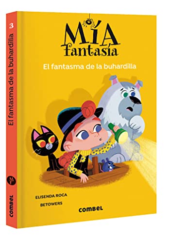 El fantasma de la buhardilla (Mía Fantasía, Band 3) von Verbum