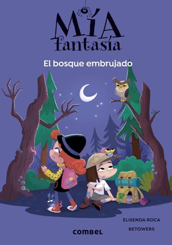 Mía Fantasía 6. El bosque embrujado: Volume 6