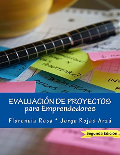 Evaluación de Proyectos: para Emprendedores von CREATESPACE