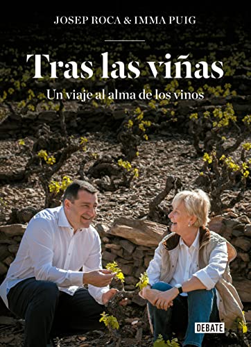 Tras las viñas: Un viaje al alma de los vinos (Cocina)