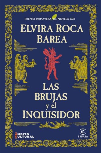 Las brujas y el inquisidor: Premio Primavera de Novela 2023 (ESPASA NARRATIVA) von ESPASA CALPE