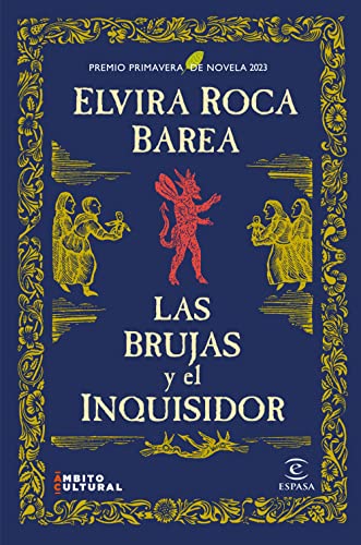 Las brujas y el inquisidor: Premio Primavera de Novela 2023 (ESPASA NARRATIVA)