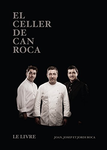 El Celler de Can Roca : le livre (Cooking Librooks)