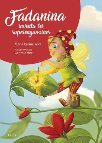 Fadanina inventa les superenganxines Fadanina inventa les superenganxines von Baula