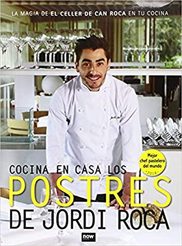 Cocina en casa los postres de Jordi Roca von NOW BOOKS (ARA LLIBRES SCCL) (UDL)
