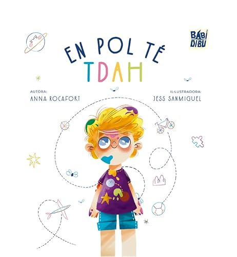 En Pol té TDAH (LA MIRADA DE DANIEL, Band 0) von BABIDI-BÚ