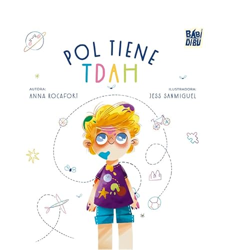 Pol tiene TDAH (LA MIRADA DE DANIEL, Band 0) von BABIDI-BÚ