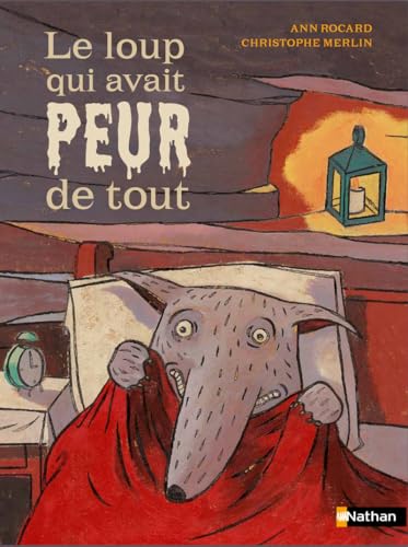 Le loup qui avait peur de tout von NATHAN