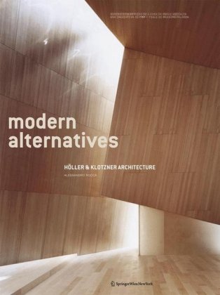modern alternatives: Höller & Klotzner Architecture