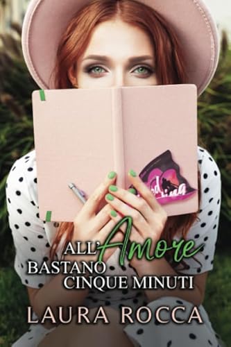 All'Amore bastano cinque minuti (Falling In Love, Band 3)