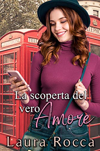 La scoperta del vero Amore (Falling In Love, Band 1)