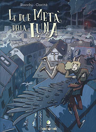 Le due metà della luna (Tipitondi) von Tunué