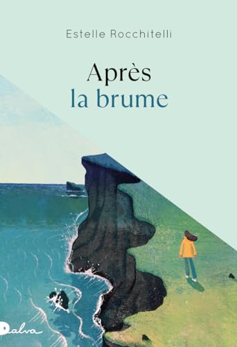 Après la brume von DALVA
