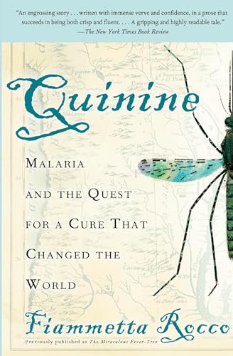Quinine: Malaria and the Quest for a Cure That Changed the World von Harper Perennial