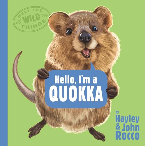 Hello, I'm a Quokka (Meet the Wild Things, Book 3) von G.P. Putnam's Sons Books for Young Readers