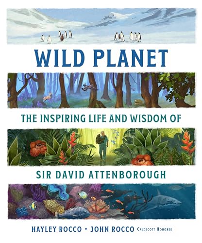 Wild Planet: The Inspiring Life and Wisdom of Sir David Attenborough von Rock the Boat