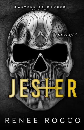 Jester: A Second Chance Dark Romance (Masters of Mayhem, Band 2) von Renee Rocco