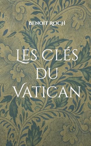 Les Clés du Vatican (Les enquêtes du Père Brun) von BoD – Books on Demand – Frankreich