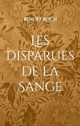 Les Disparues de la Sange (Les enquêtes du père Brun) von BoD – Books on Demand – Frankreich