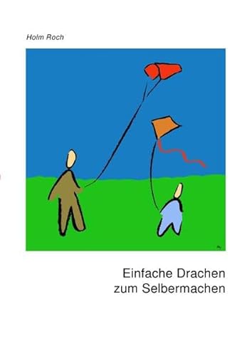 Einfache Drachen zum Selbermachen