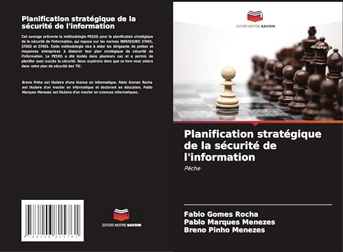 Planification stratégique de la sécurité de l'information: Pêche von Editions Notre Savoir