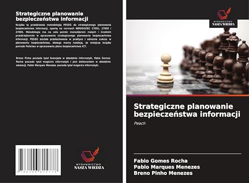 Strategiczne planowanie bezpiecze¿stwa informacji: Peach von Wydawnictwo Nasza Wiedza