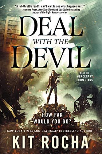 Deal with the Devil: A Mercenary Librarians Novel (Mercenary Librarians, 1, Band 1)