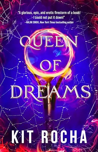 Queen of Dreams (Bound to Fire and Steel, Band 2)