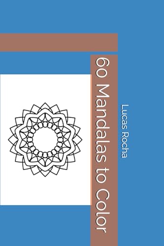 60 Mandalas to Color von Independently published
