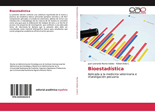 Bioestadística: Aplicada a la medicina veterinaria e investigación pecuaria von Editorial Académica Española